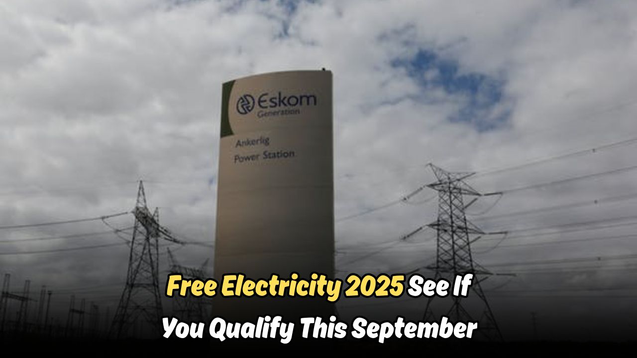 Free Basic Electricity 2025 in South Africa: Who Qualifies, How to Apply, and When Payments Will Be Made This September